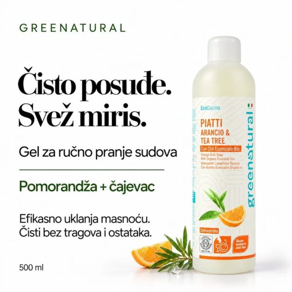 GREENATURAL Gel za pranje posuđa na bazi etarskog ulja Pomorandža i čajevac 500 ml